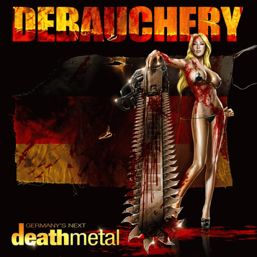 Debauchery (GER) : Germany's Next Death Metal